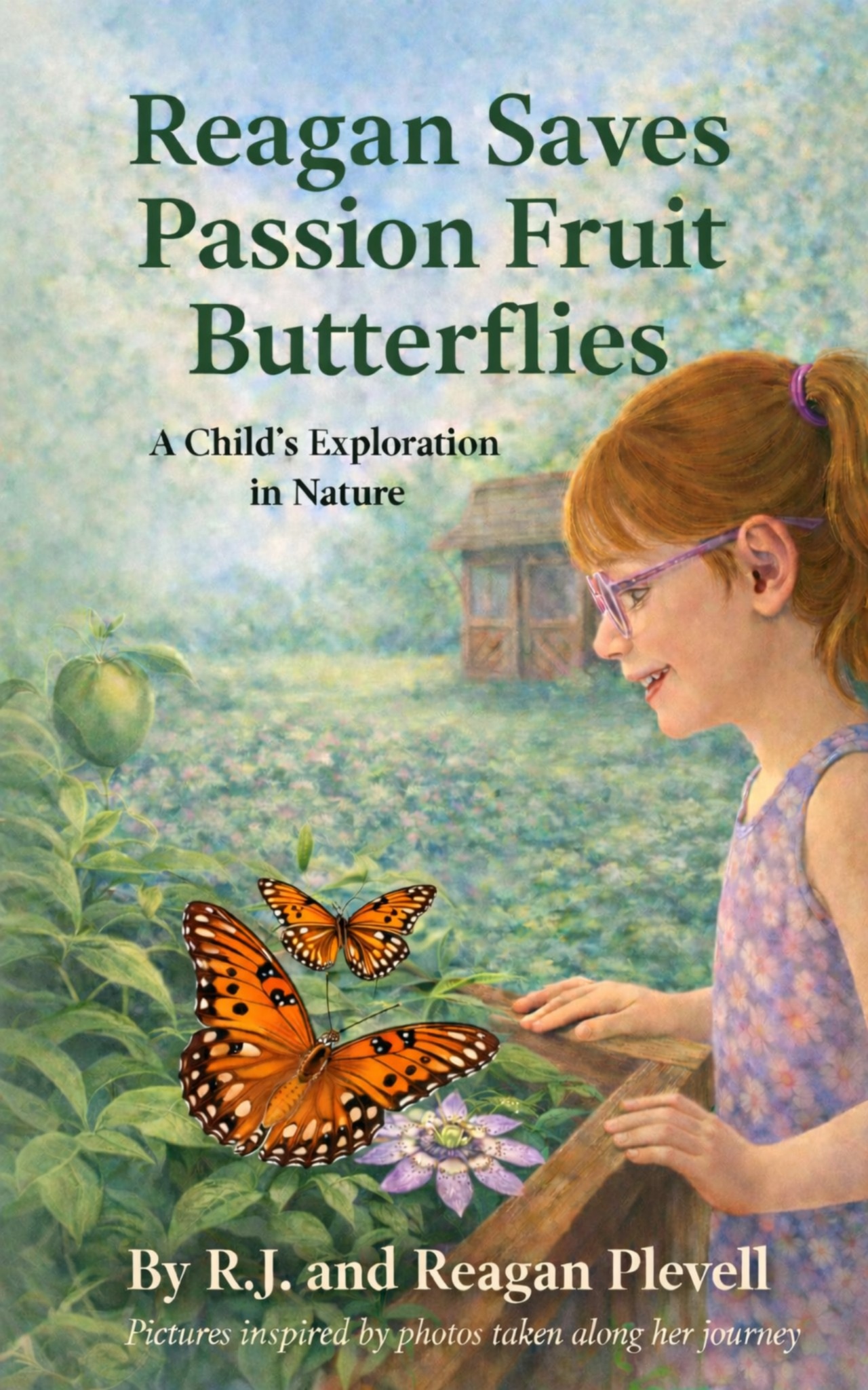 Cover of Reagan Saves Passion Fruit Butterflies